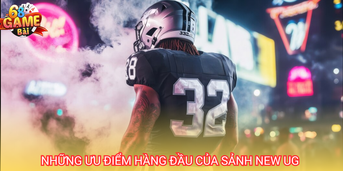 Sảnh New UG Sport: Hướng dẫn cách chơi trên cổng 68 game bài 2 Sảnh New UG sở hữu những ưu điểm nổi bật so với các sân chơi khác trên thị trường